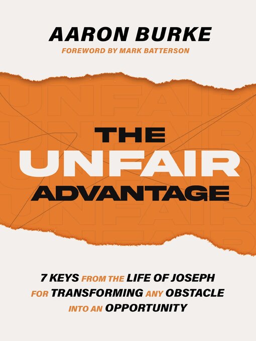 Title details for The Unfair Advantage by Aaron Burke - Available
